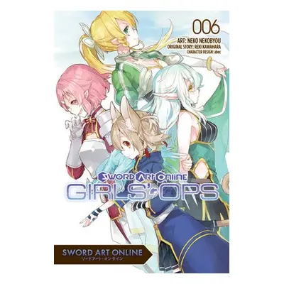 Sword Art Online: Girls' Ops, Vol. 6 - Kawahara, Reki