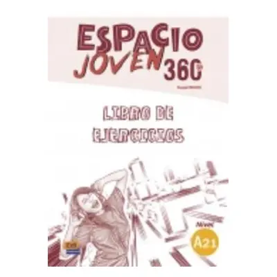 Espacio Joven 360 A2.1 Libro de Ejercicios - Equipo Espacio