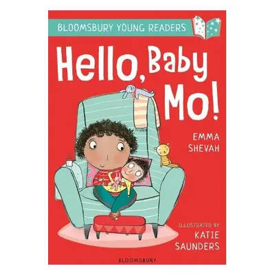 Hello, Baby Mo! A Bloomsbury Young Reader - Shevah, Emma