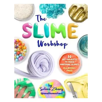 Slime Workshop - Zhang, Selina