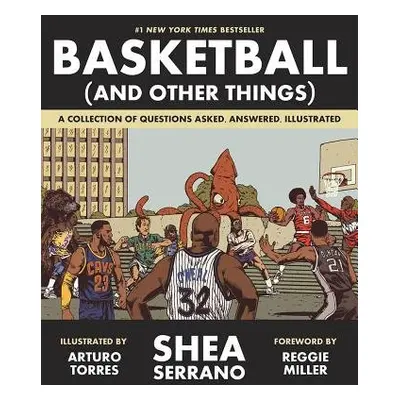 Basketball (and Other Things) - Serrano, Shea