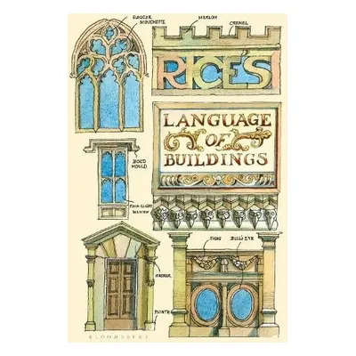 Rice's Language of Buildings - Rice, Matthew