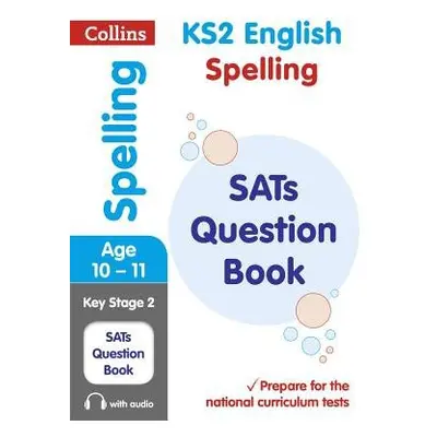 KS2 Spelling SATs Practice Question Book - Collins KS2