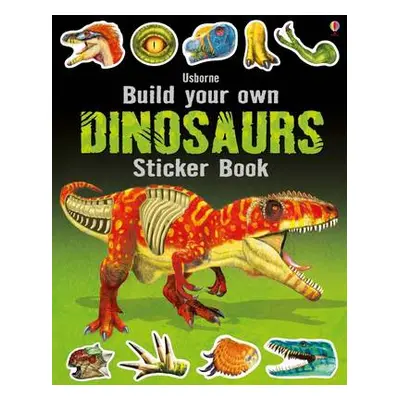 Build Your Own Dinosaurs Sticker Book - Tudhope, Simon