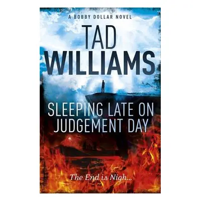 Sleeping Late on Judgement Day - Williams, Tad