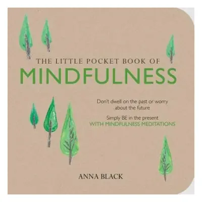 Little Pocket Book of Mindfulness - Black, Anna