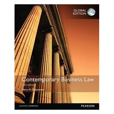 Contemporary Business Law, Global Edition - Cheeseman, Henry