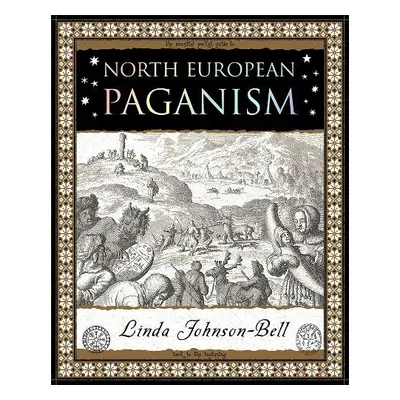 North European Paganism - Johnson-Bell, Linda