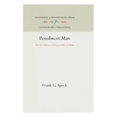 Penobscot Man - Speck, Frank G.