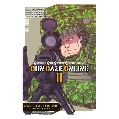 Sword Art Online Alternative Gun Gale Online, Vol. 2 (Manga) - Kawahara, Reki