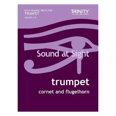 Sound at Sight. Trumpet Grades 1-8 - Calland, Deborah