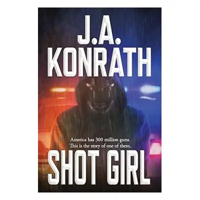 Shot Girl - Konrath, J A