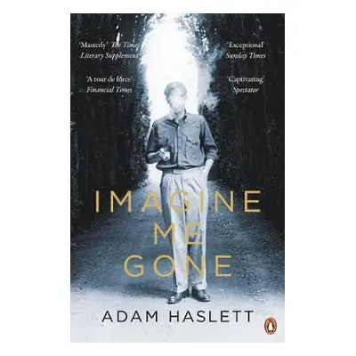 Imagine Me Gone - Haslett, Adam