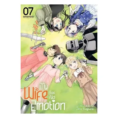 My Wife Has No Emotion Vol. 7 - Sugiura, Jiro