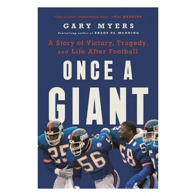 Once a Giant - Myers, Gary