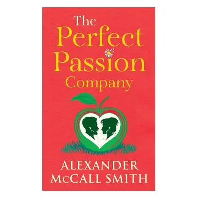 Perfect Passion Company - McCall Smith, Alexander