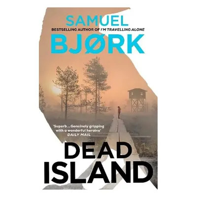 Dead Island - Bjork, Samuel