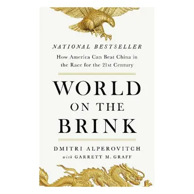 World on the Brink - Alperovitch, Dmitri a Graff, Garrett M