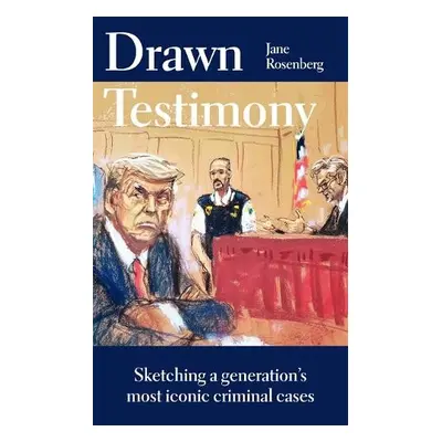 Drawn Testimony - Rosenberg, Jane