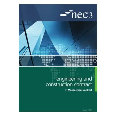 NEC3 Engineering and Construction Contract Option F: Management contract - NEC