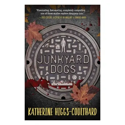 Junkyard Dogs - Higgs-Coulthard, Katherine