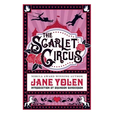 Scarlet Circus - Yolen, Jane