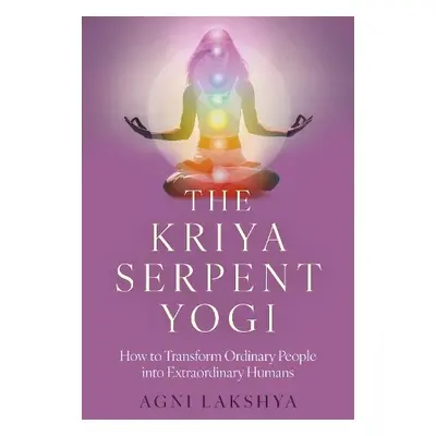 Kriya Serpent Yogi, The - Lakshya, Agni