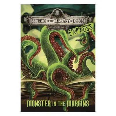 Monster in the Margins - Express Edition - Dahl, Michael (Author)