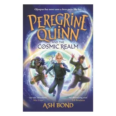 Peregrine Quinn and the Cosmic Realm - Bond, Ash