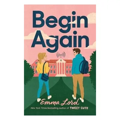 Begin Again - Lord, Emma