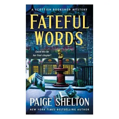 Fateful Words - Shelton, Paige