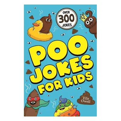 Poo Jokes for Kids - Owell, Elle