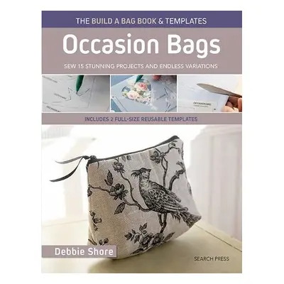 Build a Bag Book: Occasion Bags (paperback edition) - Shore, Debbie