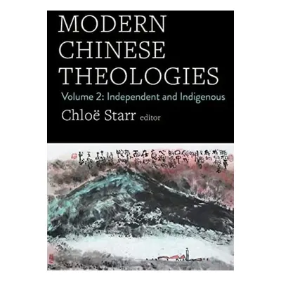 Modern Chinese Theologies