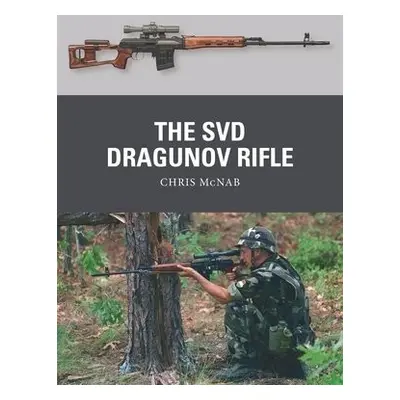 SVD Dragunov Rifle - McNab, Chris