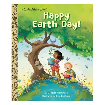 Happy Earth Day! - Hopkinson, Deborah a Zivoin, Jennifer