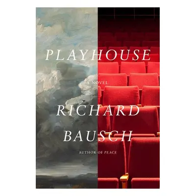 Playhouse - Bausch, Richard