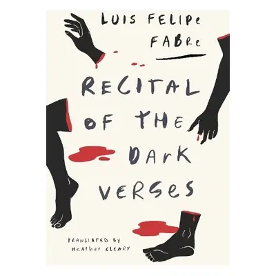 Recital of the Dark Verses - Fabre, Luis Felipe