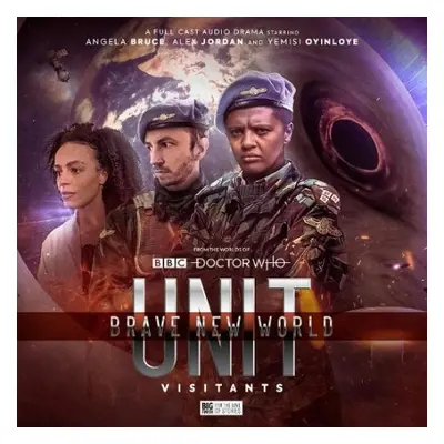 UNIT: Brave New World 2 - Visitants - Singh Hayer, Tajinder a Hopley, Lizzie a Valentine, Robert