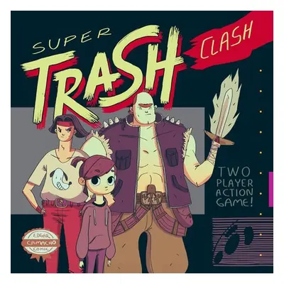 Super Trash Clash - Camacho, Edgar