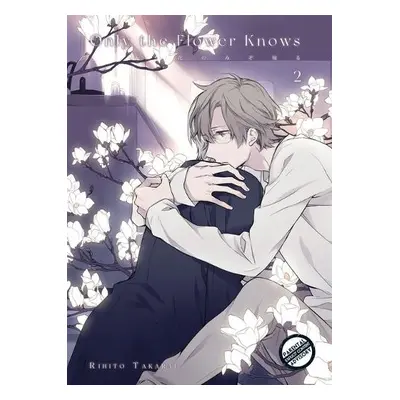 Only the Flower Knows Vol. 2 - Takarai, Rihito