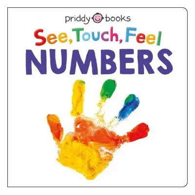 See Touch Feel: Numbers - Books, Priddy a Priddy, Roger