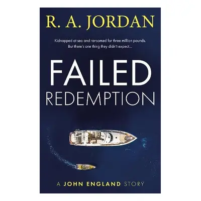 Failed Redemption - Jordan, R A