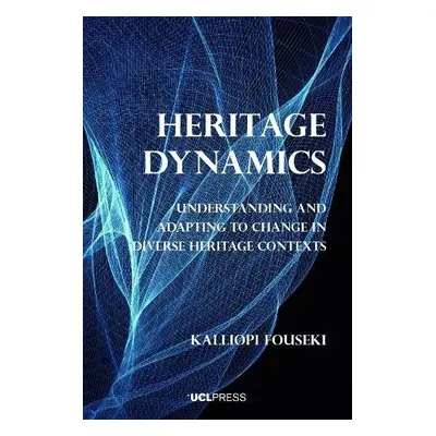 Heritage Dynamics - Fouseki, Kalliopi