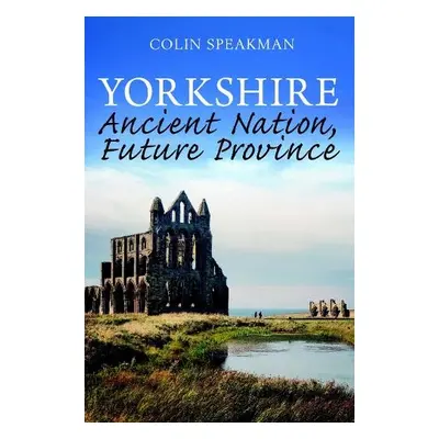 Yorkshire - Speakman, Colin