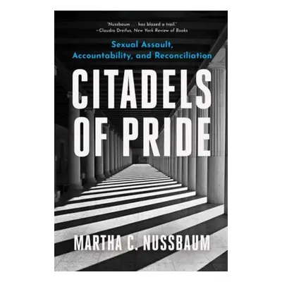 Citadels of Pride - Nussbaum, Martha C. (University of Chicago)