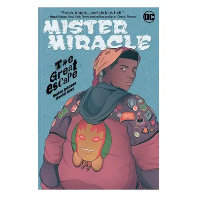 Mister Miracle: The Great Escape - Johnson, Varian a Isles, Daniel