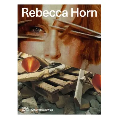 Rebecca Horn (Bilingual edition)