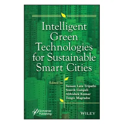 Intelligent Green Technologies for Sustainable Smart Cities