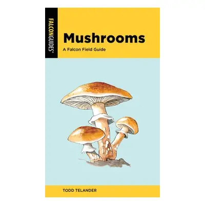 Mushrooms - Telander, Todd